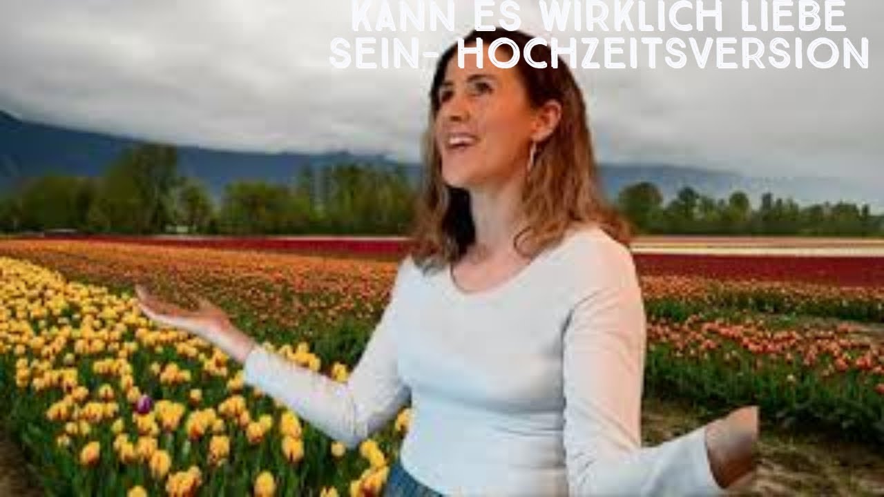 Kann Es Wirklich Liebe Sein Hochzeitsversion Text Hochzeitslied Kann es wirklich Liebe sein- Deutsche Hochzeitsversion