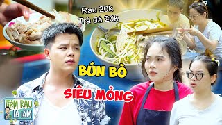 Tô Bún Bò SIÊU MỎNG, Chủ Quán HỐNG HÁCH Do Được 'Bảo Kê' | Tloo Tiệm Rau Lạ Lắm #trll