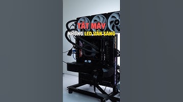 Tắt PC rồi nhưng LED vẫn sáng? #shorts