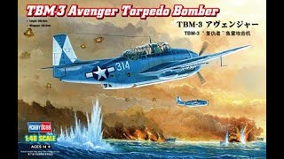 Hobbyboss  Tbm3 Avenger Torpedo Bomber 148 Scale  In Box Review