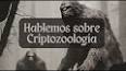 El fascinante mundo de la criptozoología ile ilgili video