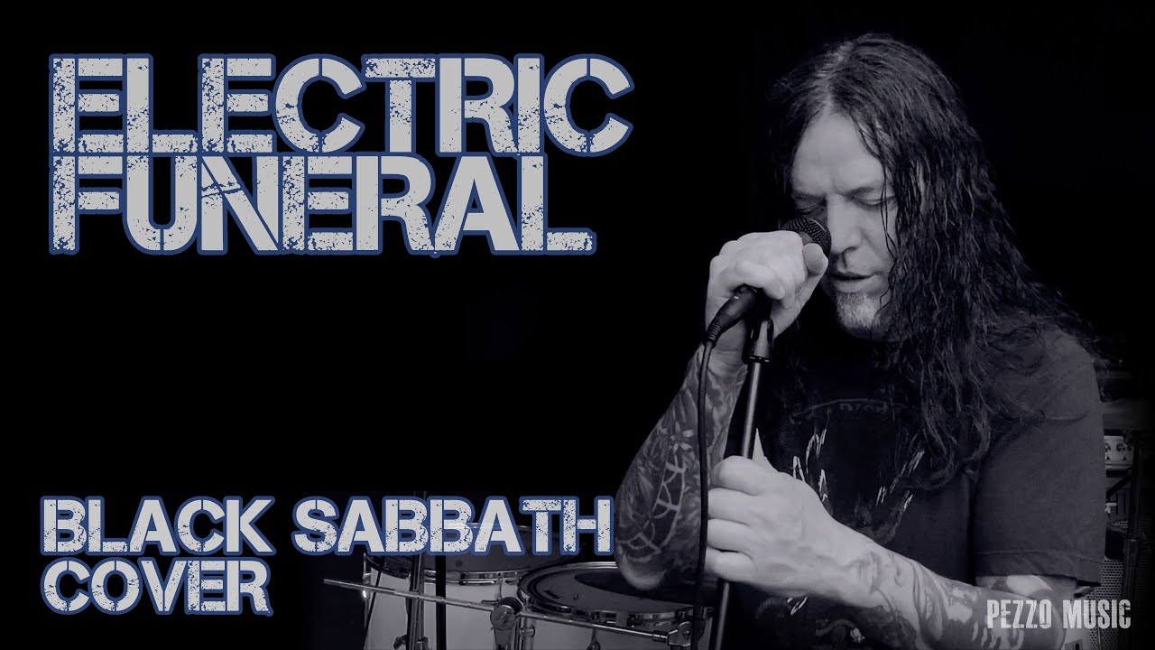 Black Sabbath Electric Funeral (Cover by Pezzo) YouTube
