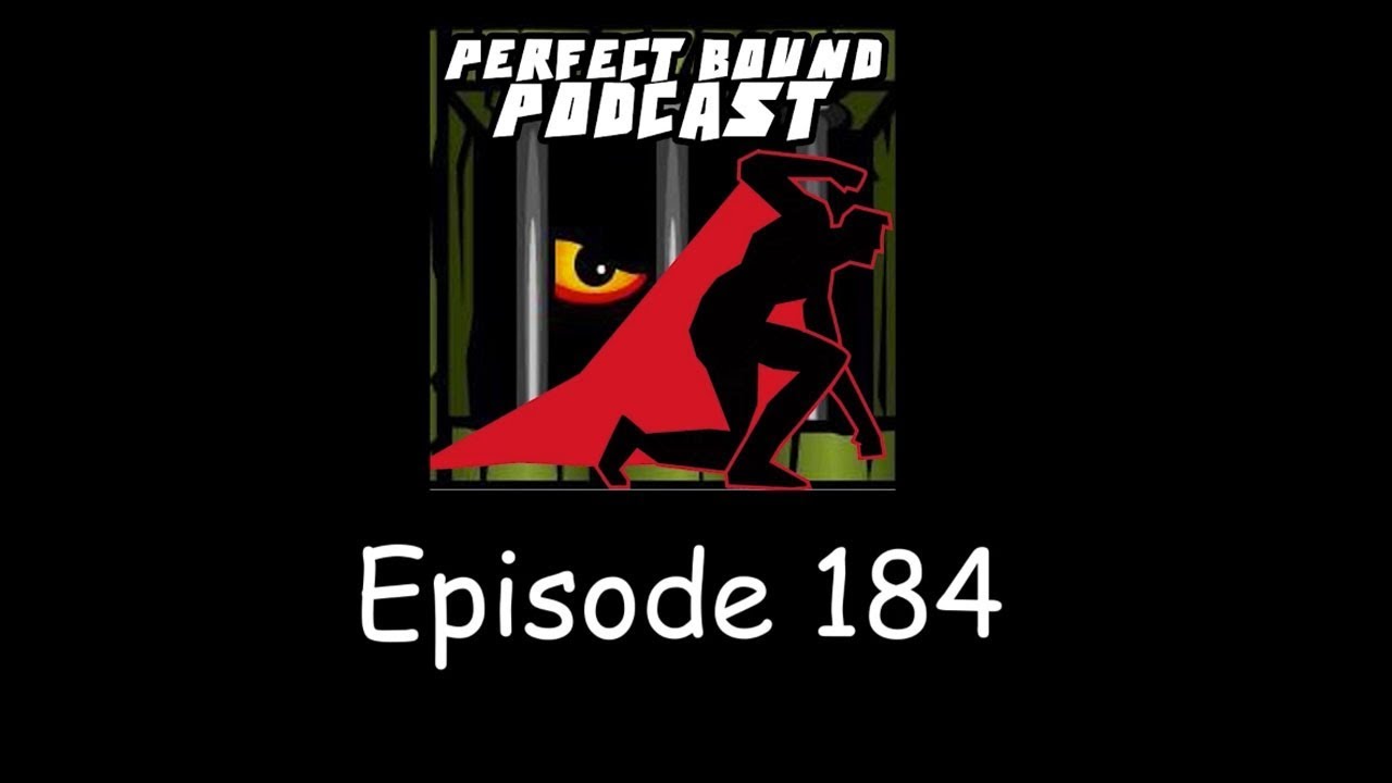 Perfect Bound Podcast - Episode 184