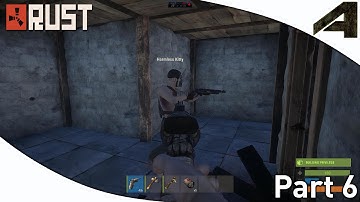 Rust Gameplay Alpha - Part 6 - "Getting Raided"