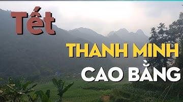 Tết Thanh minh của người Tày, Nùng Cao Bằng
