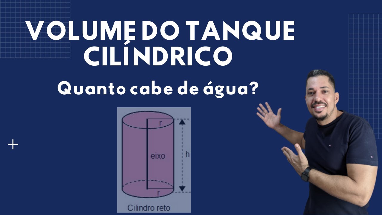 Calculando O Volume Do Cilindro Tanque Redondo YouTube