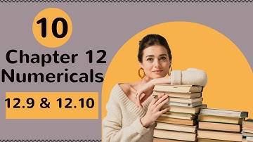 Class 10th Physics|Chapter # 12|Numerical(12.9 to 12.10)#matricphysics #physicsclass10#physics