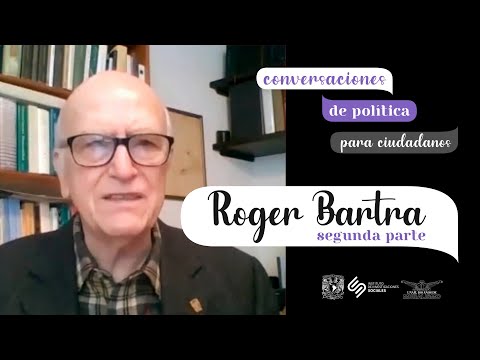 Roger Bartra: la social democracia en México (segunda parte)