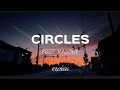 Post malone  circles lyrics 