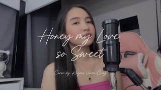 Honey My Love So Sweet - April Boys (Cover)