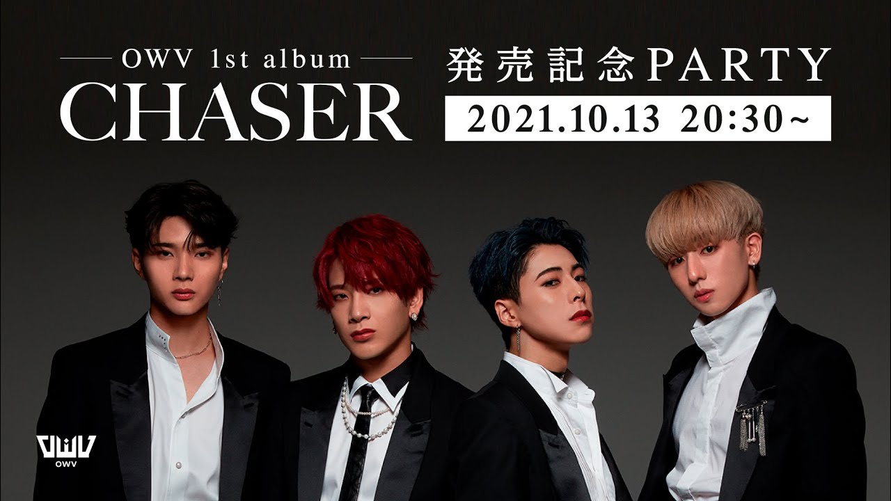 OWV - 1st album「CHASER」発売記念PARTY - YouTube