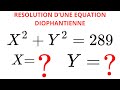 Résolution complète de l'équation diophantienne x² + y² = 289 | Méthode + Solutions entières