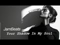 JamBeats Your Shadow In My Soul Music Video 
