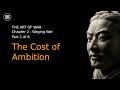 Sun Tzu | The Art of War | 02-01 | The Cost of Ambition