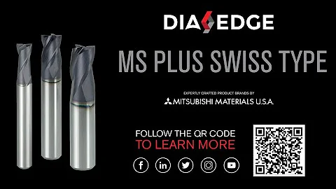 DIAEDGE MS Plus Swiss Type End Mill Series for Stable Machining without Chipping