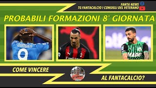[FANTACALCIO] - Probabili formazioni 8° giornata (analisi ultime 10 squadre) - consigli #fantacalcio