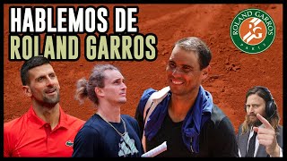 🛑 Nadal vs Zerev - Djokovic eliminado por Machac - Alcaraz y Sinner - Hablemos de Roland Garros