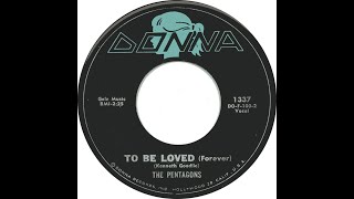 Video thumbnail of "The Pentagons - To Be Loved 1960"