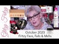 Fritzy Favs Fails & Mehs October 2020