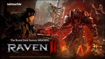 New netmarble game  “RAVEN 2 – Rise of Darkness | Ultimate Next-Gen MMORPG Experience!”