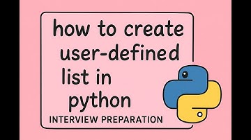 How to Create List in Python using User Input