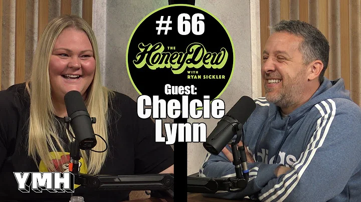 HoneyDew #66 | Chelcie Lynn