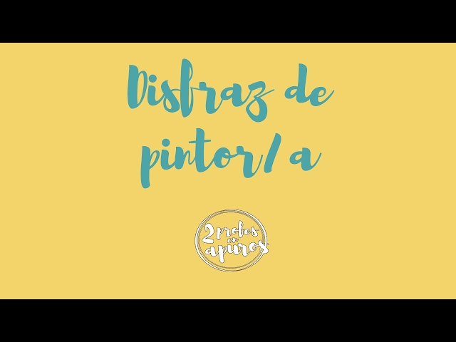 🖌️ como HACER un DISFRAZ de PINTOR ❤️ 