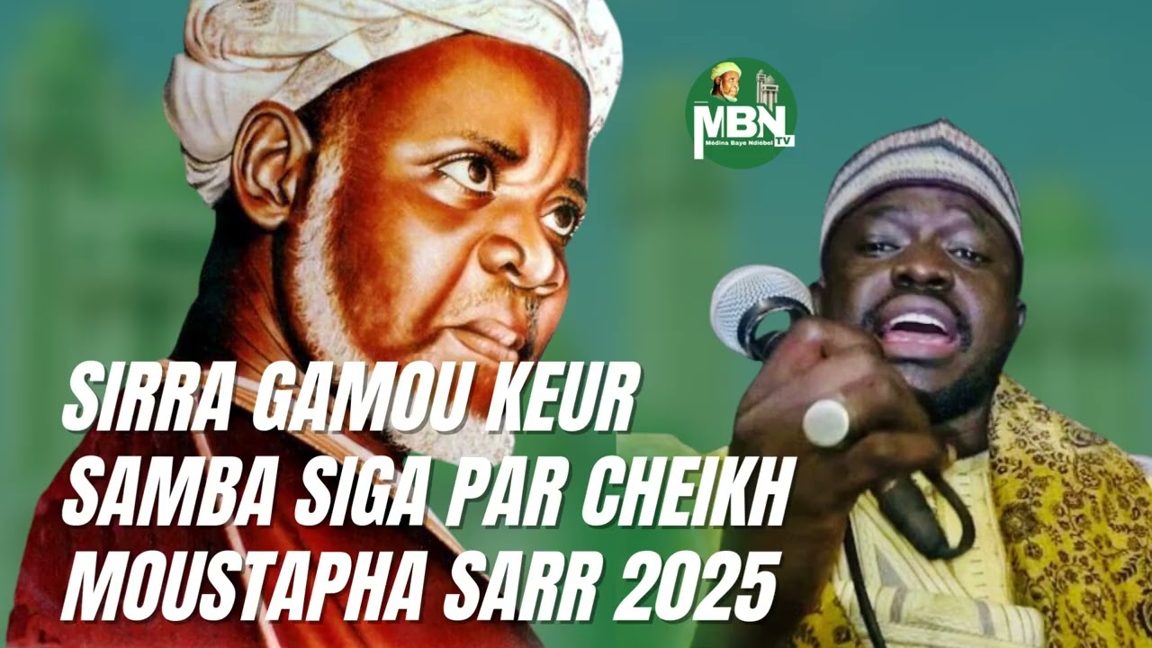 Sirra Gamou Keur Samba Siga par Cheikh Moustapha Sarr 2025