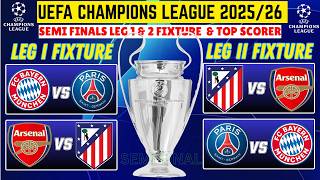 🔥 UCL 2025/26 SEMI-FINAL FIXTURES | OFFICIAL MATCH SCHEDULE | CHAMPIONS LEAGUE  | TOP SCORERS