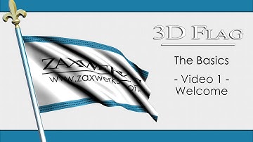3D Flag - The Basics - Video 1 - Welcome