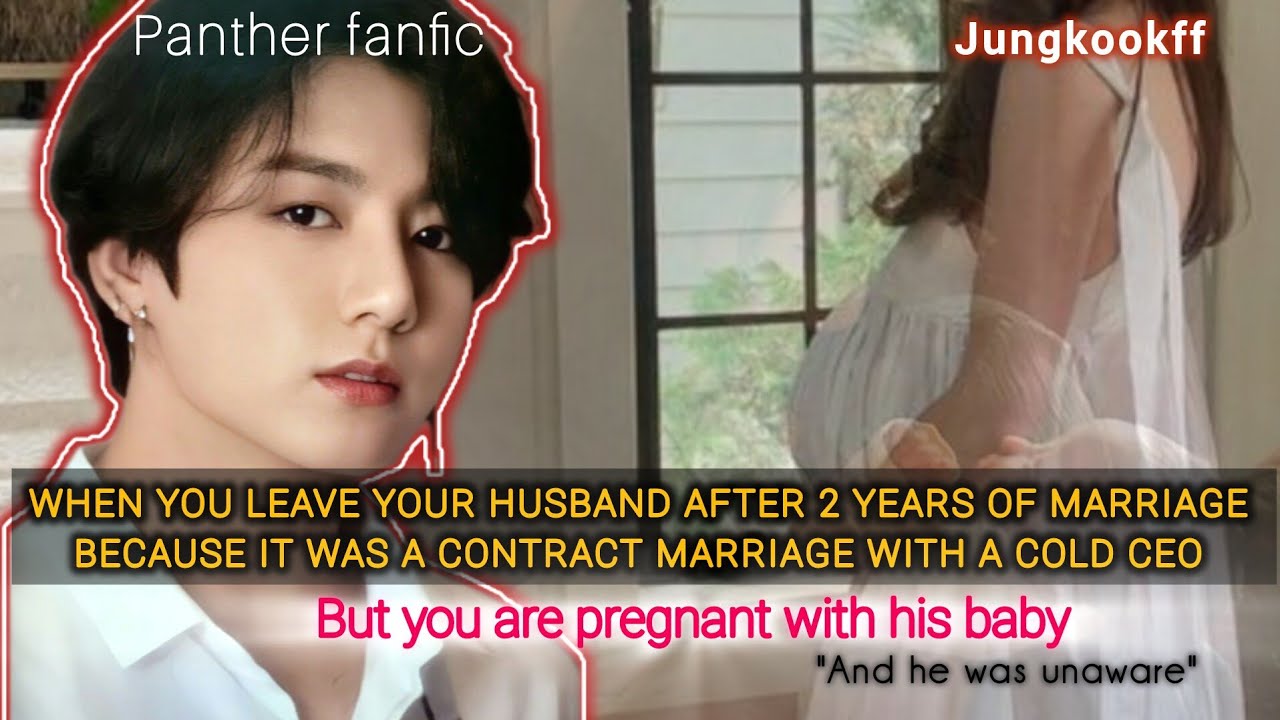 When you leave your husband after 2 years of marriage because it was a contract marriage now you are