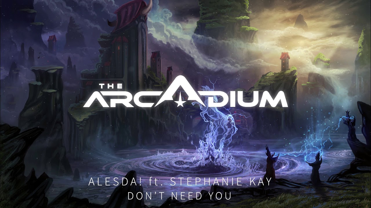 Alesda! - Don't Need You ft. Stephanie Kay