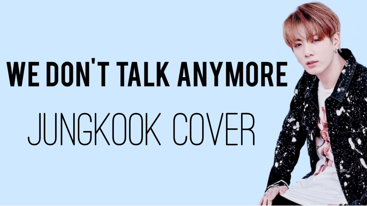 We Don't Talk Anymore (Lyrics) - Jungkook Cover - YouTube