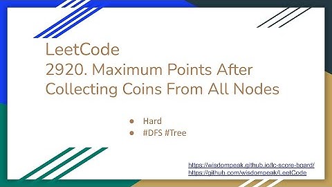 【每日一题】LeetCode 2920. Maximum Points After Collecting Coins From All Nodes
