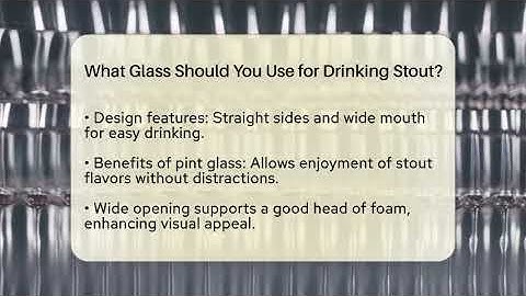 What Glass Should You Use for Drinking Stout? | The Pint Guy