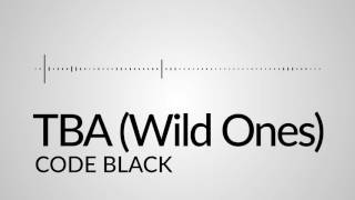 Code Black - TBA (Wild Ones) [Defqon.1 2016 Rip]