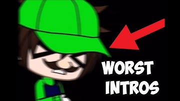 (REUPLOAD) The Worst Intros Ever