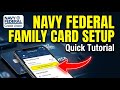 How to configure Your Credit Card for Family Use with Navy Federal - Quick Tutorial