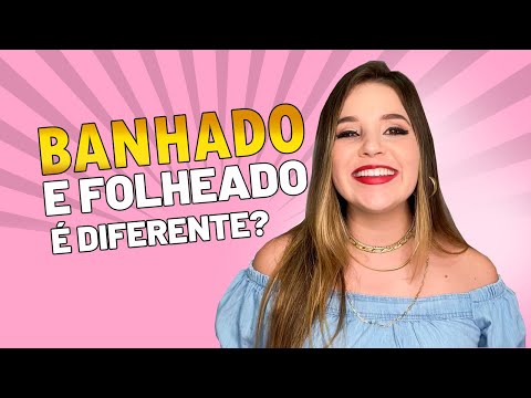 Vídeo: Os folheados duram para sempre?