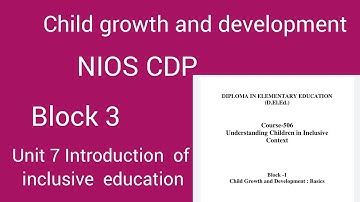 Course 506 | Block 2 | Unit 7 | Introduction of inclusive  education  |CDP by sakshi