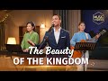English Christian Song | &quot;The Beauty of the Kingdom&quot;