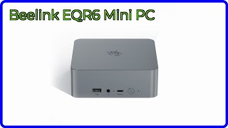 REVIEW (2026): Beelink EQR6 Mini PC. ESSENTIAL details.