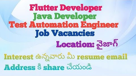 Java Developer, Test Automation Engineer, Flutter Developer jobs in Vizag