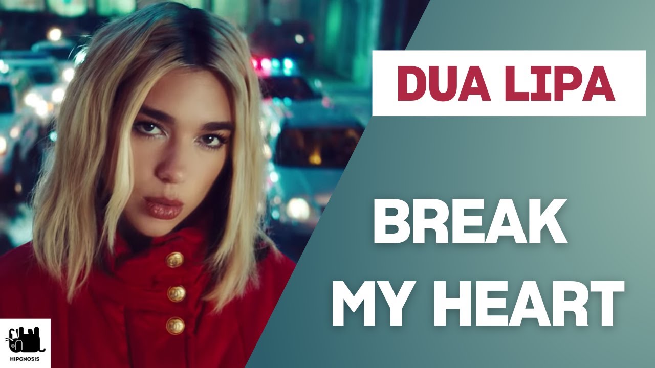 dua-lipa-break-my-heart-lyrics-youtube