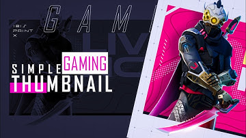 How to Make Simple and Clean Gaming Thumbnail in Ibis Paint X