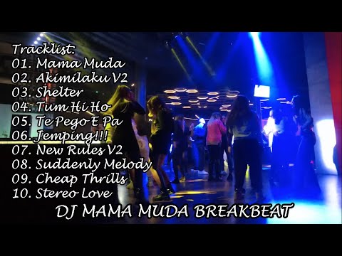 DJ MAMA MUDA VS AKIMILAKU V2 BREAKBEAT REMIX 2018