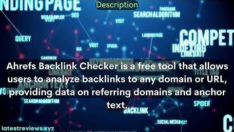 The Ultimate Guide to Ahrefs Backlink Checker: Analyze and Improve Your Backlinks