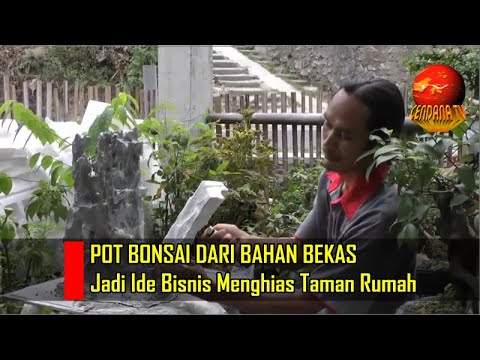 IDE BISNIS POT BONSAI DARI BAHAN BEKAS