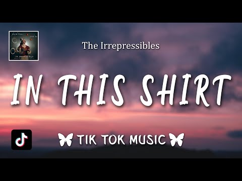 The Irrepressibles - In This Shirt (Lyrics) \