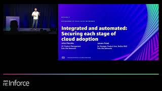 AWS re:Inforce 2022 - Integrated and automated: Securing each stage of cloud adoption (GRC306)